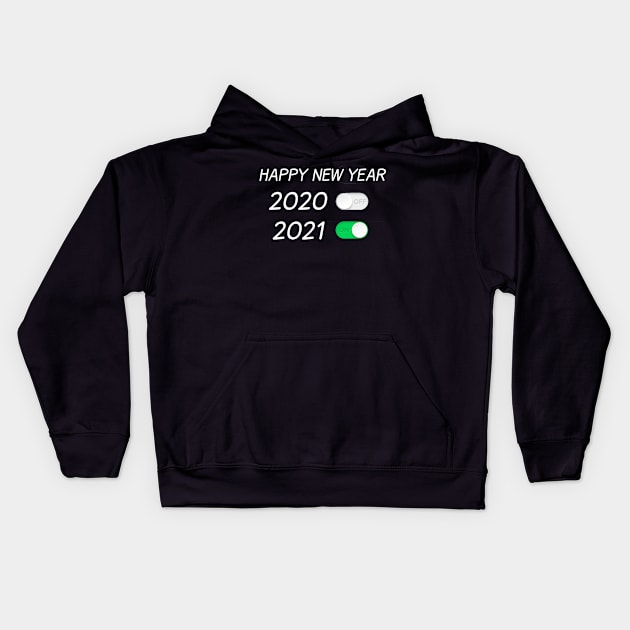 Happy New Year On Off Button 2020 2021 Kids Hoodie by creativitythings 